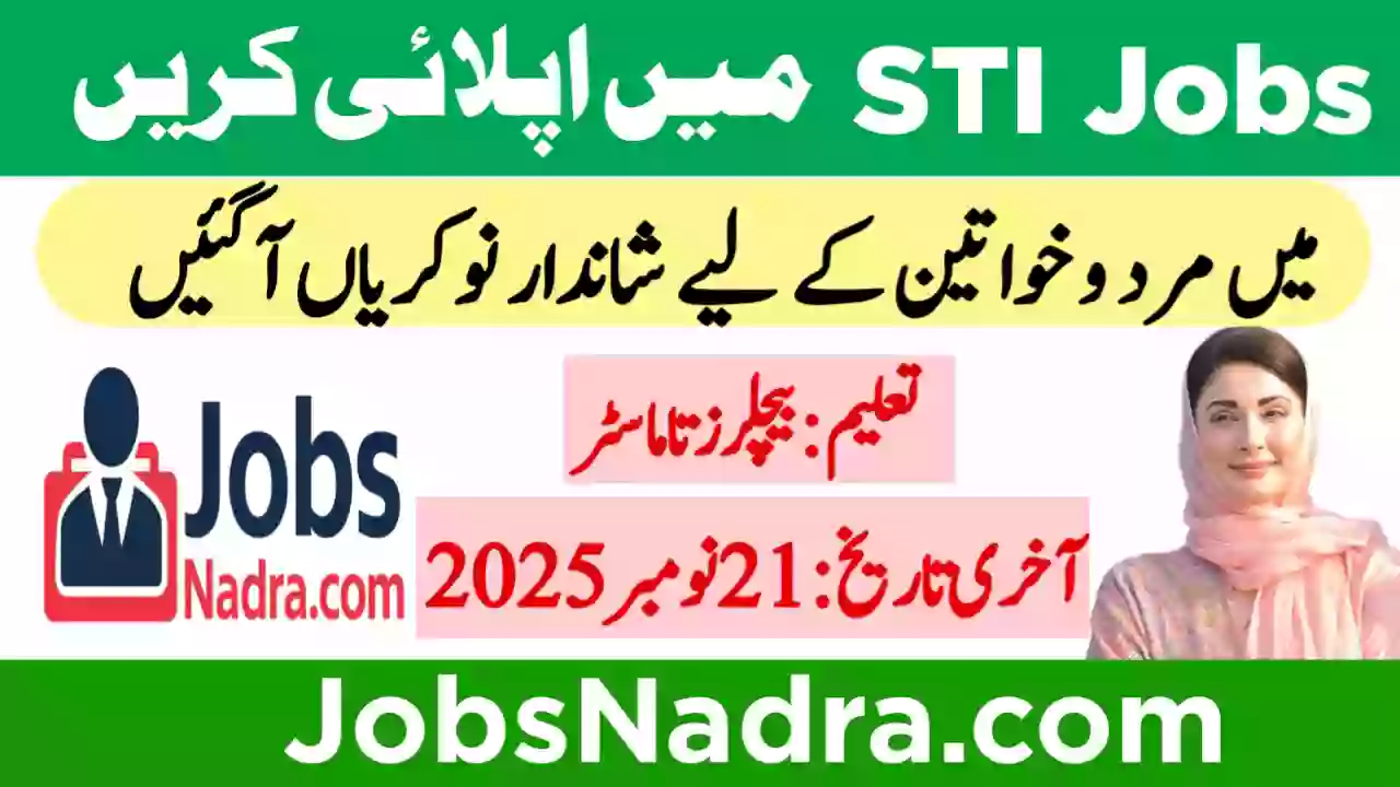 STI Jobs 2025 Jobs NADRA